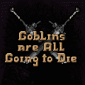 /nfts/goblins-are-all-going-to-die/goblins-are-all-going-to-die.png