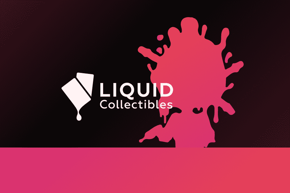 /nfts/liquid-collectibles/liquidcollectibles-dapp-marketplaces-bsc-image1_be1e9bac7caca1a40a8d6031f689ca0d.png